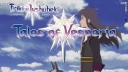 Tales of Vesperia: The First Strike, Tales of Vesperia PS3 OP - 2